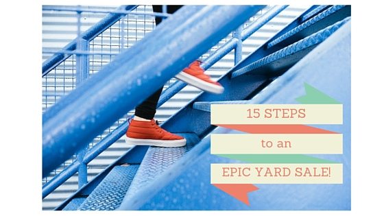 15 steps to an epic yard sale