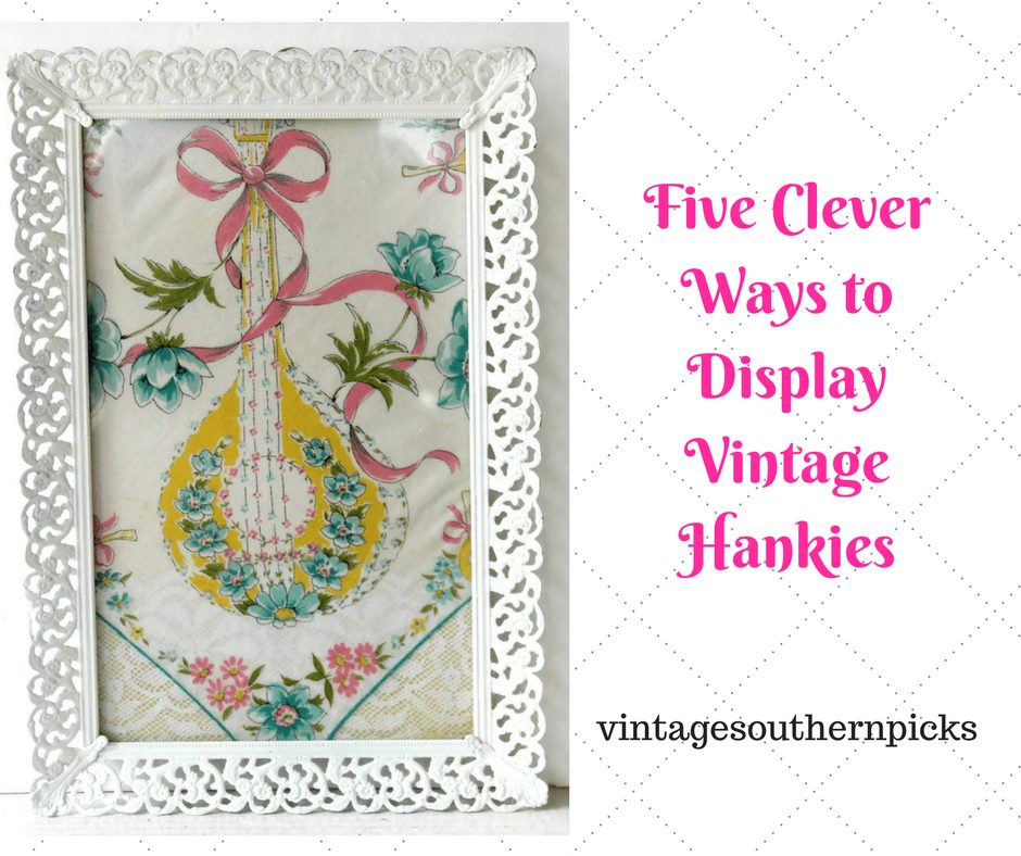 5 clever ways to display vintage hankies